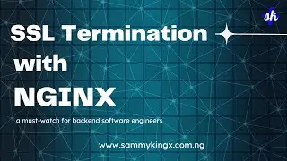 SSL Termination With Nginx - Complete Guide (From start to finish)