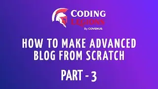 How to Make a Blog from Scratch | Building the Ultimate Blog | Part - 3