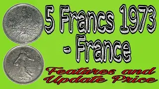 5 Francs 1973 - France l Features and Update Price l Saudi Boy Tv
