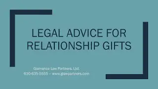 Legal Advice for Relationship Gifts