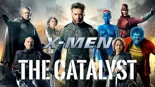 X-Men: The Catalyst