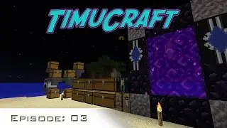 TimuCraft: Episode 03 | Location Location Location