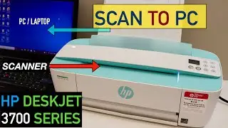 How To Scan A Document To PC From Your HP DeskJet 3700 Series Printer?