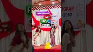 Dance video with funny comments #dance #funny #funnycomment