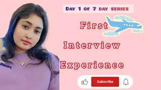 🌸 My First Interview Experience | আমার প্রথম ইন্টারভিউ অভিজ্ঞতা