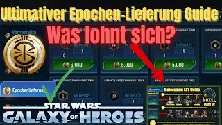 Ultimativer Epochen-Lieferung Guide! Welche Lightspeed Tokens Lohnen sich? - SWGOH Guide Deutsch
