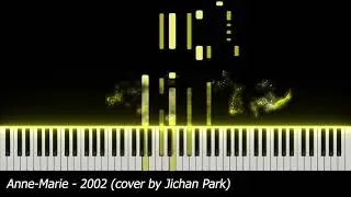 【Sheet/Tutorial】 Anne Marie - 2002 (piano cover)