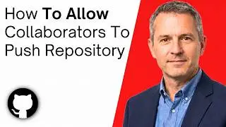 How To Allow Collaborators To Push To GitHub Repository