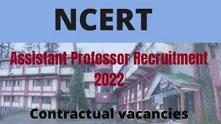NCERT Recruitment 2022|Assistant professor vacancy 2022