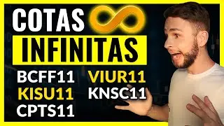 COMO GERAR COTAS INFINITAS COM FUNDOS IMOBILIARIOS: CPTS11 BCFF11 KISU11 KNSC11 VIUR11 parte 2