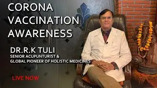 Corona Vaccination Awareness | Doctor Talks Show | Dr. R.K Tuli | Aarogya