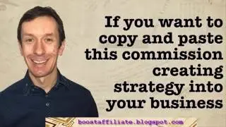 How To ►Copy and Paste◄ the $4M Commission Creating Strategy of Two Affiliate Millionaires