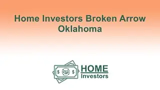 Home Investors Broken Arrow Oklahoma | 833-708-0999