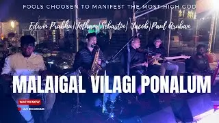 Malaigal  Vilagi Ponalum & Yudhavin Rajasingam | Edwin | Jotham I Sebastin | Jacob | Paul Aruban