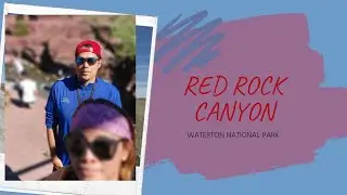 Red Rock Canyon at Waterton National Park