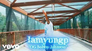 Iamyungp - OG Bobby Johnson (Official Music Video)
