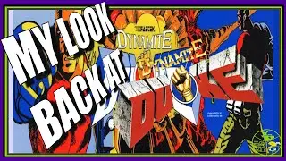 Dynamite Duke, A Retrospective