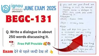 Dialogue writing | How to write dialogue in Exams | Begc 131 Important questions June exam 2025