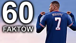 60 FAKTÓW O MBAPPE