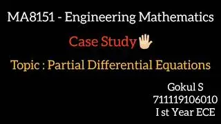 MA8151 - Engineering Mathematics | Case Study | Gokul S | ECE II Year | 711119106010
