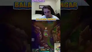 NattyNatt and His Totally &ldquo;Balanced&rdquo; Rengar 💀