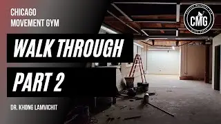 Chicago Movement Gym Build Out Walk Through