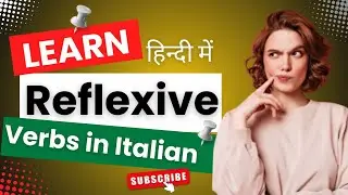 Reflexive verbs & Pronouns in Italian(full video) #italia