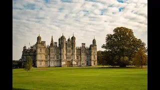Burghley House - England&rsquo;s grandest stately home