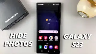 Как скрыть фотографии на Samsung Galaxy S23/S23+/S23 Ultra
