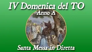 31 Gennaio 2026 -- IV Domenica del Tempo Ordinario, Anno A -- Santa Messa in diretta