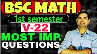 b.sc 1 sem maths | b.sc 1st year maths Differential Calculus | Limits | bsc math sem-1 unit-4 V22