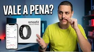 Amazfit Helio Ring - Novas Informa&ccedil;&otilde;es - Zepp AURA  - Vale a Pena Comprar ? (REVIEW COMPLETO)