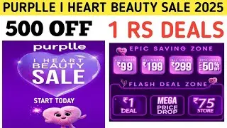 Purplle I Heart Beauty Sale 2025 ||1 rs deals || purple coupon code today || I Heart Beauty Sale 