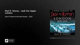 Neil R. Storey - Jack the ripper London
