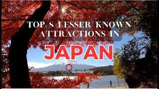 Unveiling Japan's Hidden Gems: Top 8 Lesser Known Attractions!