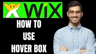 HOW TO USE HOVER BOX ON WIX 2024