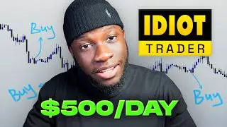 How Trading As a Complete Idiot Makes Me $10,000/Month (Full Guide)