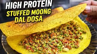 High Protein Stuffed Moong Dal Dosa | Crispy, Healthy, Quick and Easy Recipe