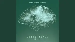 Alpha Waves: 16 Hz, Release Oxygen to the Cell