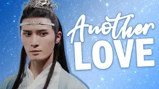 U.C.S | The Untamed/MDZS | Another Love | HBD/Silverprime