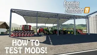 HOW TO TEST YOUR MODS in Farming Simulator 2019 | MOD TESTING MAP IS HERE | PS4 | Xbox One | PC