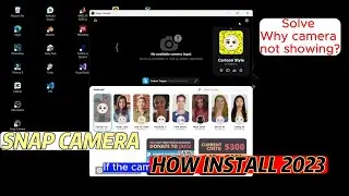 How to install Snap Camera 2023 - How To Fix Snap Camera - No Available Camera