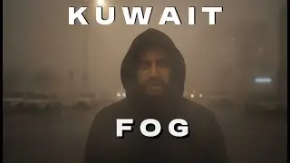 Never Seen Fog Like This in Kuwait Before! | Kuwait City Disappears | Kw