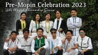 Pre-Mopin Celebration Daporijo on 26 March 2023 The Royal Friendship Group