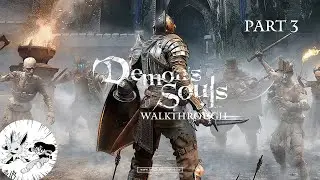 Demon's Souls Walkthrough. Parte 3. Palacio de Boletaria. La Senda del Monarca