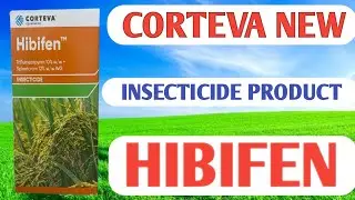 Hibifen _ Corteva New 🌾Insecticide Product Hibifen Full Details _ Farming India Rammehar 