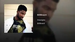 Doezigbo - BillBoard Prod. By TheHitBrainiac