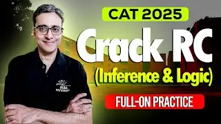CAT 2025 | RC (Inferential & Logical Structure Questions- II) | Abhishek Kalra Sir | MBA Pathshala