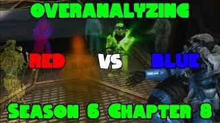 Overanalyzing Red VS Blue: Season 6 Chapter 8