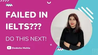 FAILED IELTS EXAM? | Here's what you should do next
